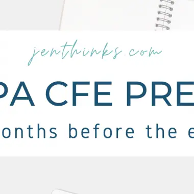 cpa cfe prep 9 months before