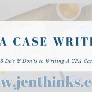 CPA Case Writing Tips